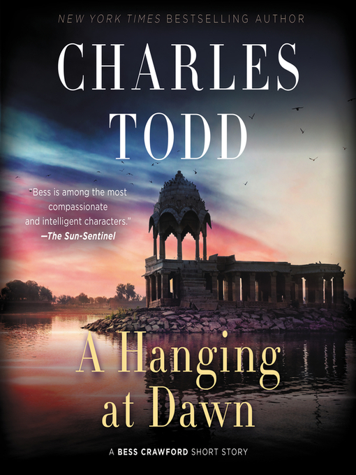 Title details for A Hanging at Dawn by Charles Todd - Available